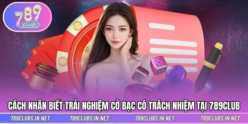 Nội dung người chơi cần thực hiện cá cược có trách nhiệm