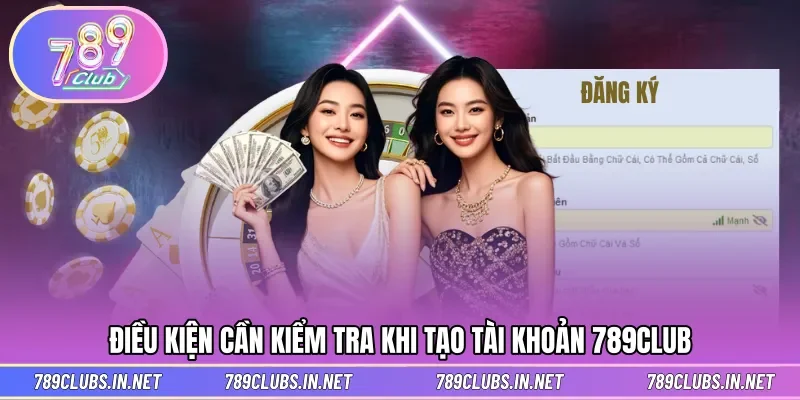 Điều kiện quan trọng để mở tài khoản nhà cái thành công