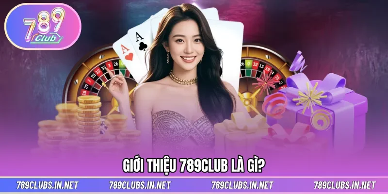 Nhà cái 789CLUB là điểm đến uy tín cho trải nghiệm