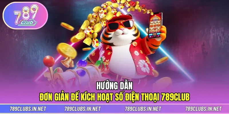 Hướng dẫn đơn giản để kích hoạt số điện thoại thành công