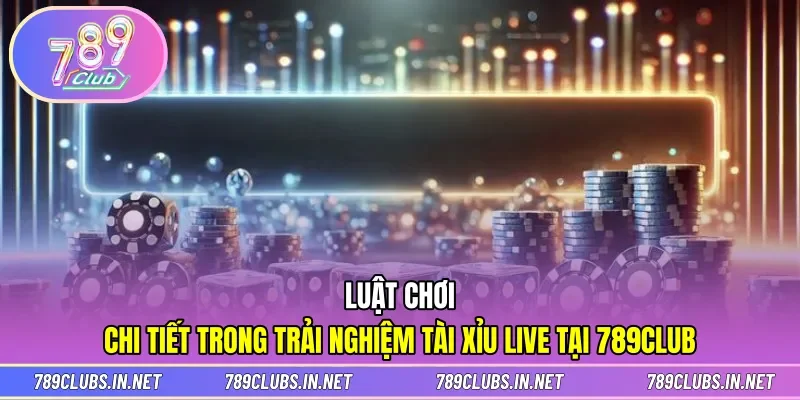 Luật chơi không khó trong từng ván chinh phục tài xỉu trực tiếp