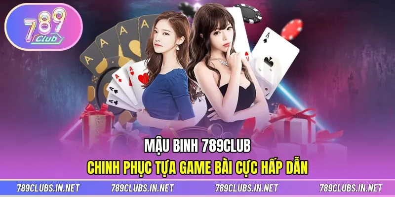 Mậu binh 789CLUB