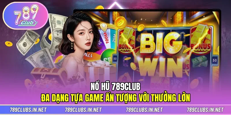 Nổ hũ 789CLUB