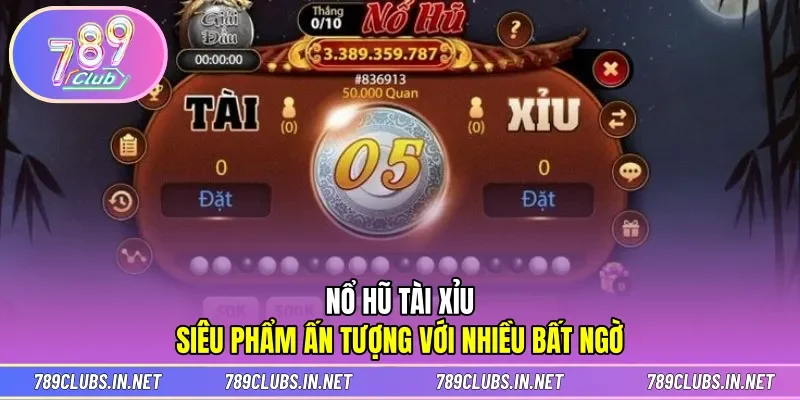 Nổ Hũ Tài Xỉu
