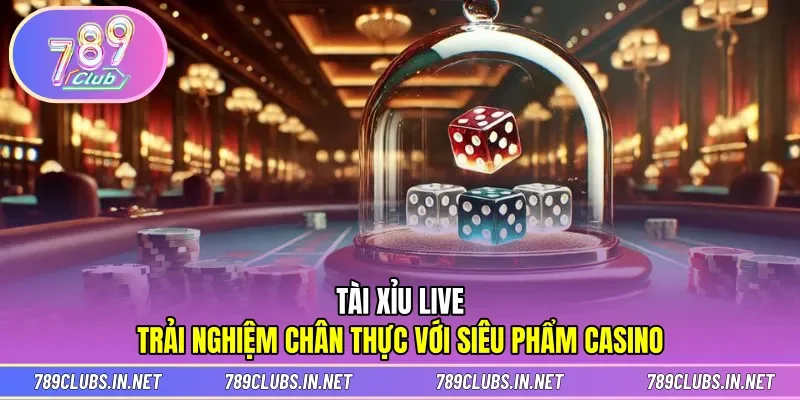 Tài Xỉu Live